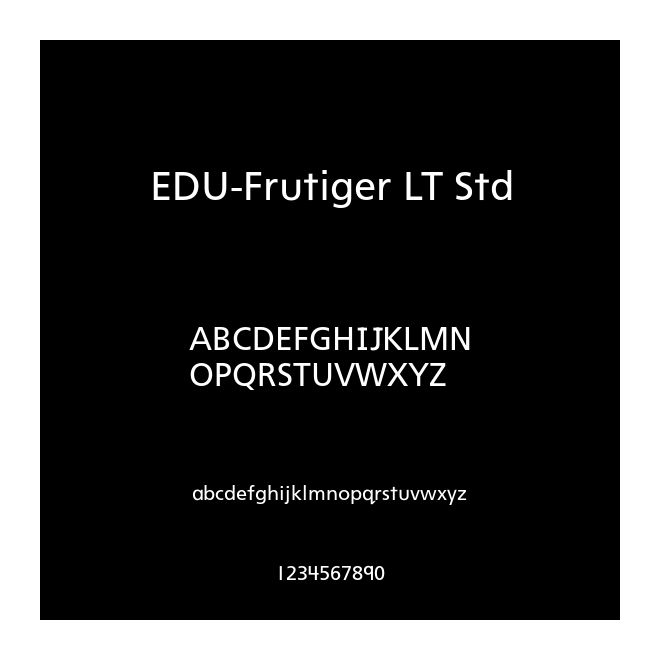 EDU-Frutiger LT Std