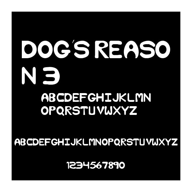 Dog's Reason 3