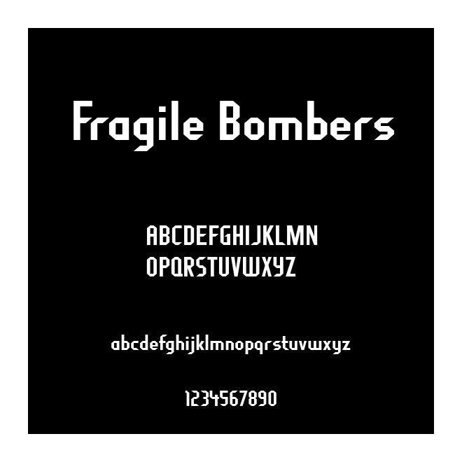 Fragile Bombers