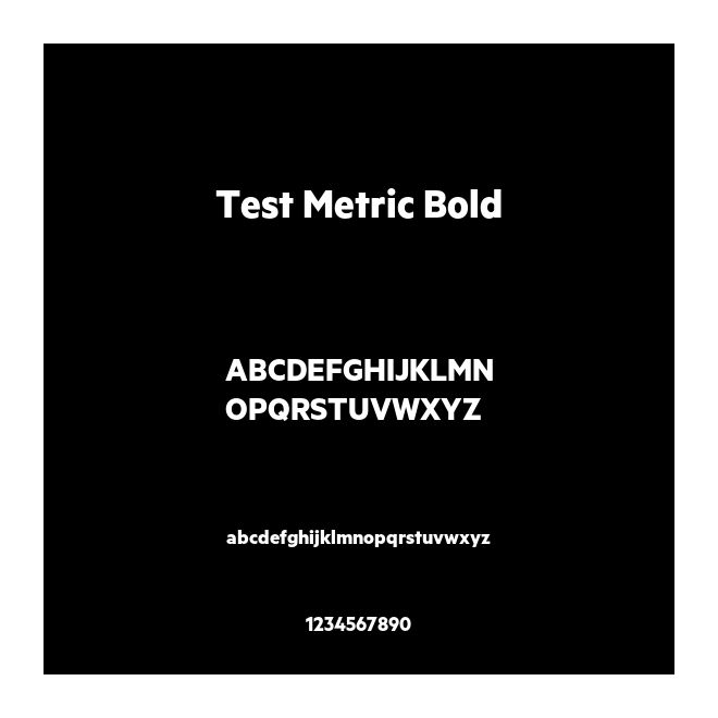 Test Metric Bold