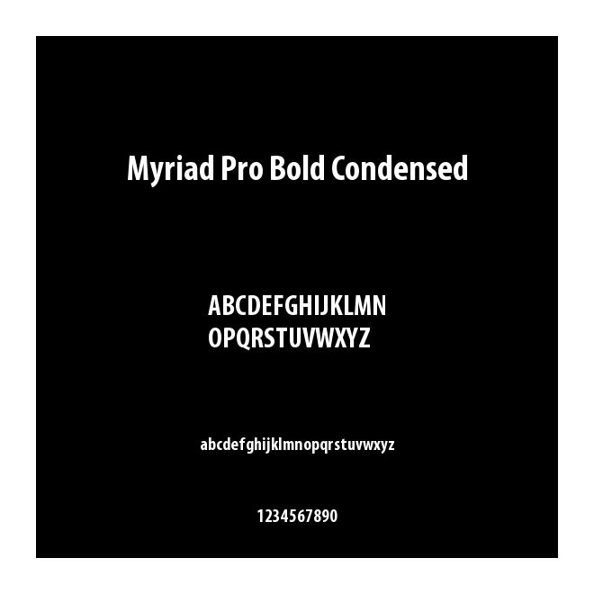 Myriad Pro Bold Condensed