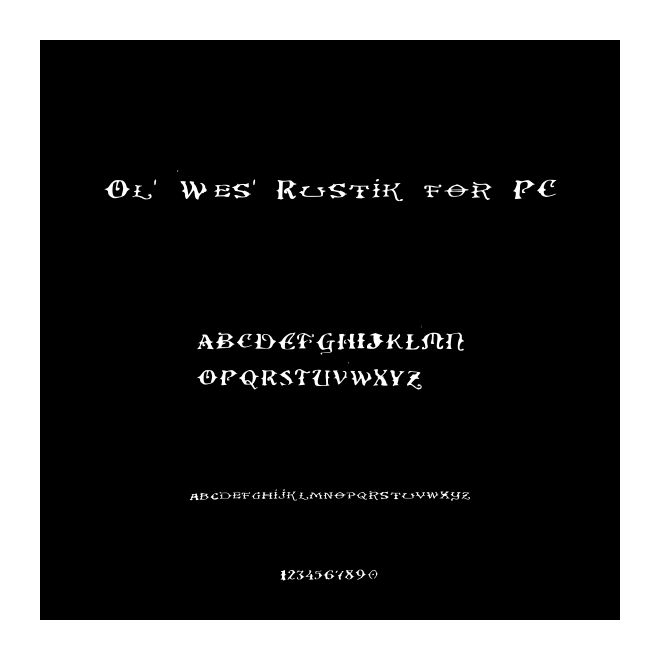 Ol' Wes' Rustik for PC