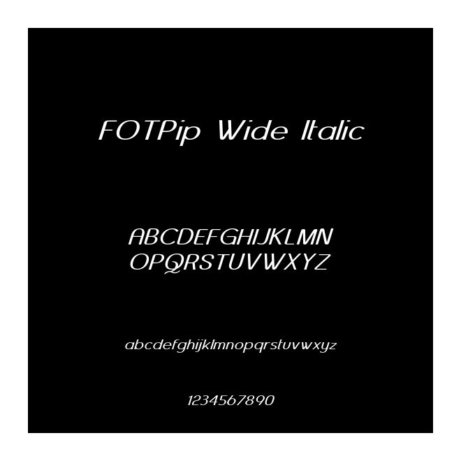 FOTPip Wide Italic