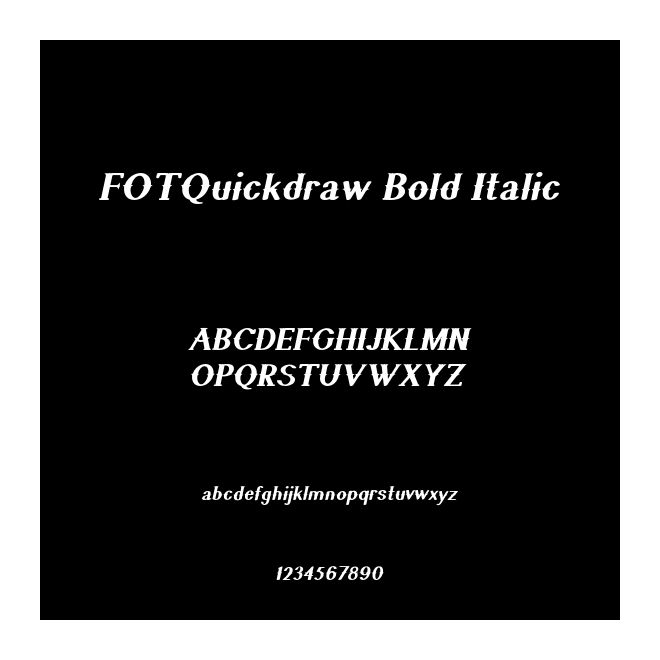 FOTQuickdraw Bold Italic