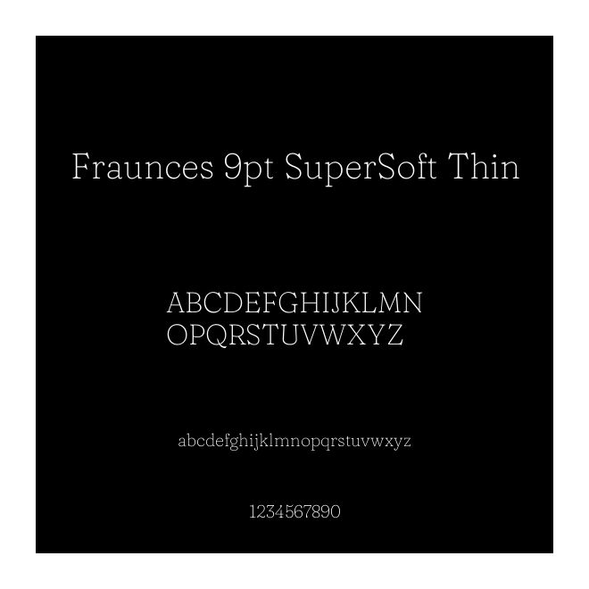 Fraunces 9pt SuperSoft Thin