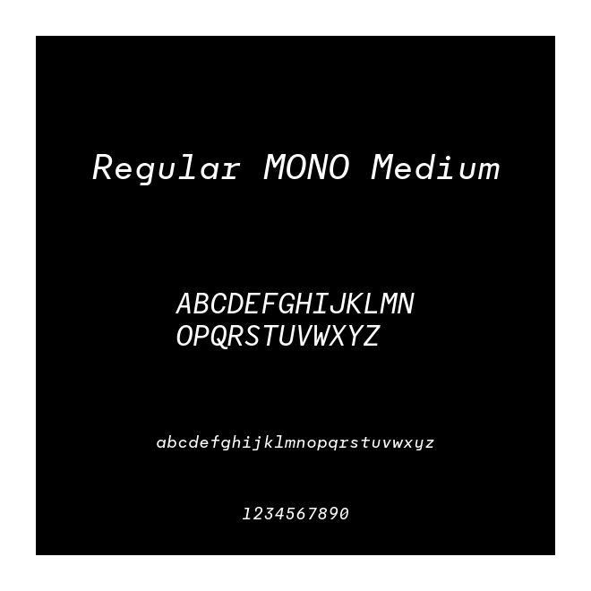 Regular MONO Medium