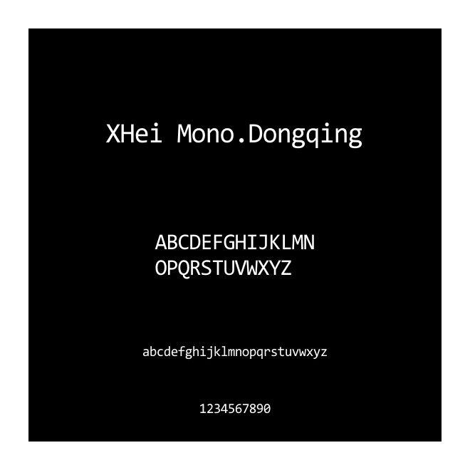 XHei Mono.Dongqing