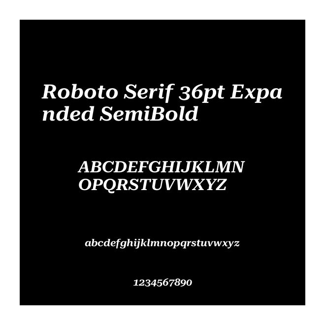 Roboto Serif 36pt Expanded SemiBold