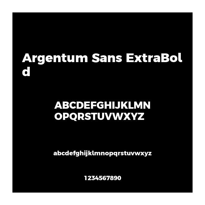 Argentum Sans ExtraBold