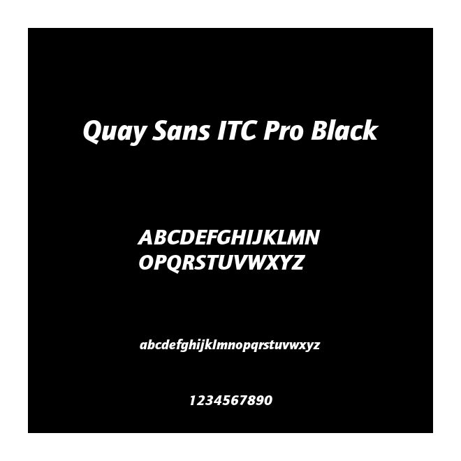Quay Sans ITC Pro Black