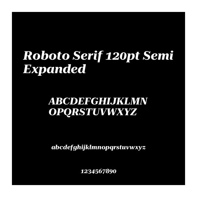 Roboto Serif 120pt SemiExpanded