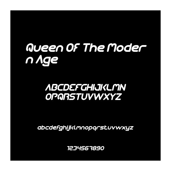 Queen Of The Modern Age