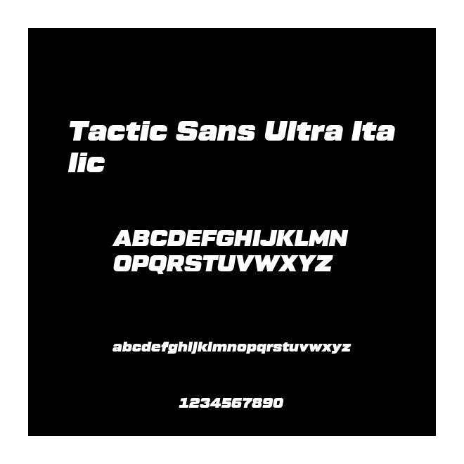 Tactic Sans Ultra Italic