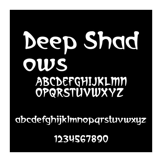 Deep Shadows