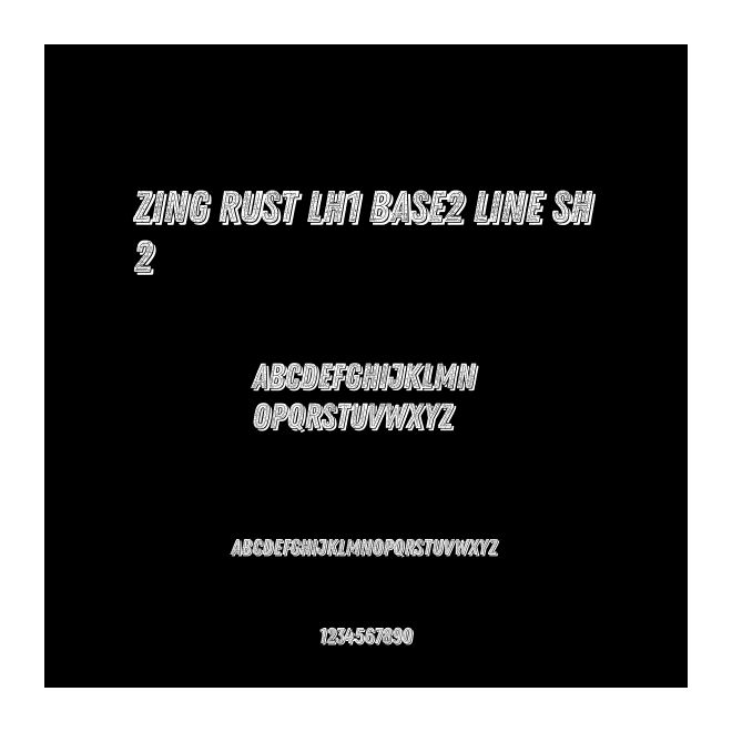 Zing Rust LH1 Base2 Line Sh2