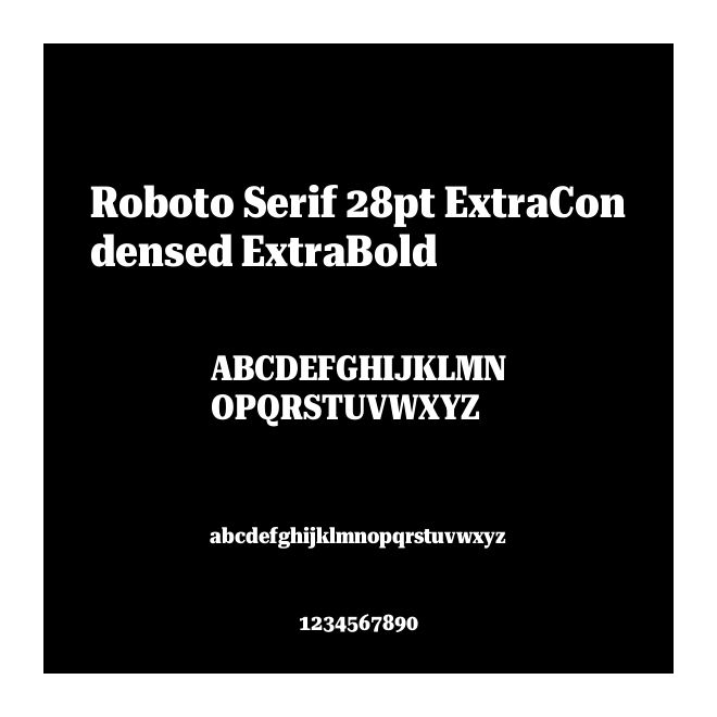 Roboto Serif 28pt ExtraCondensed ExtraBold