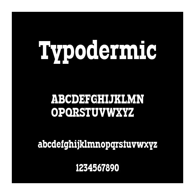 Typodermic