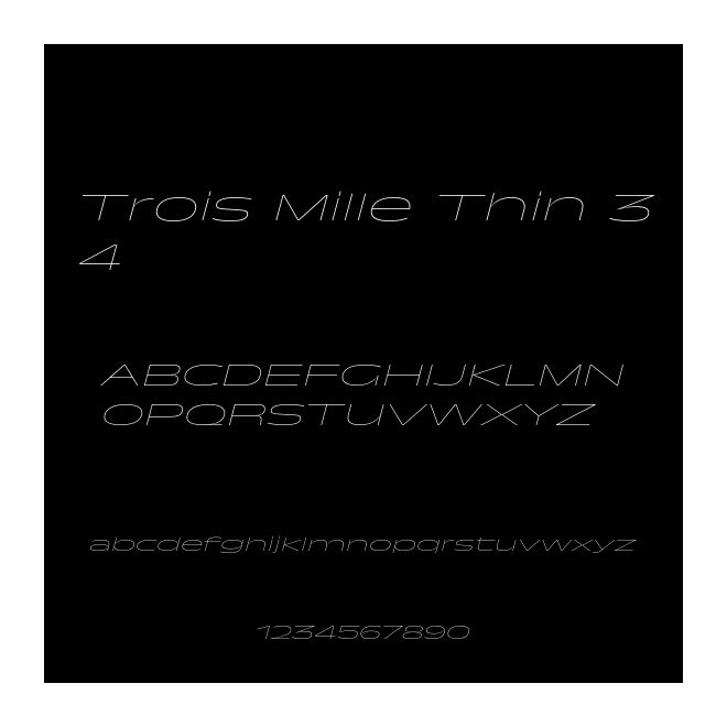 Trois Mille Thin 34