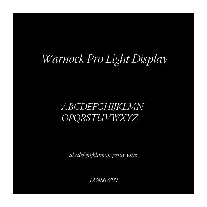 Warnock Pro Light Display