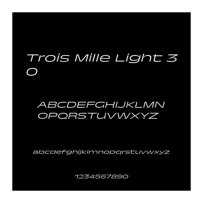 Trois Mille Light 30