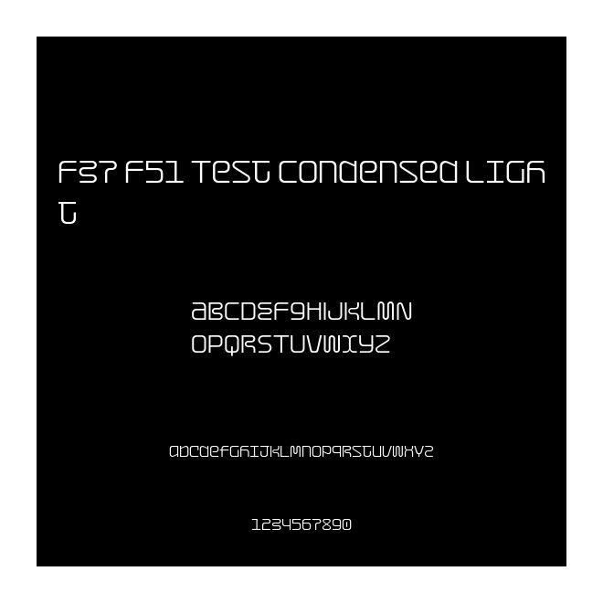 F37 F51 Test Condensed Light