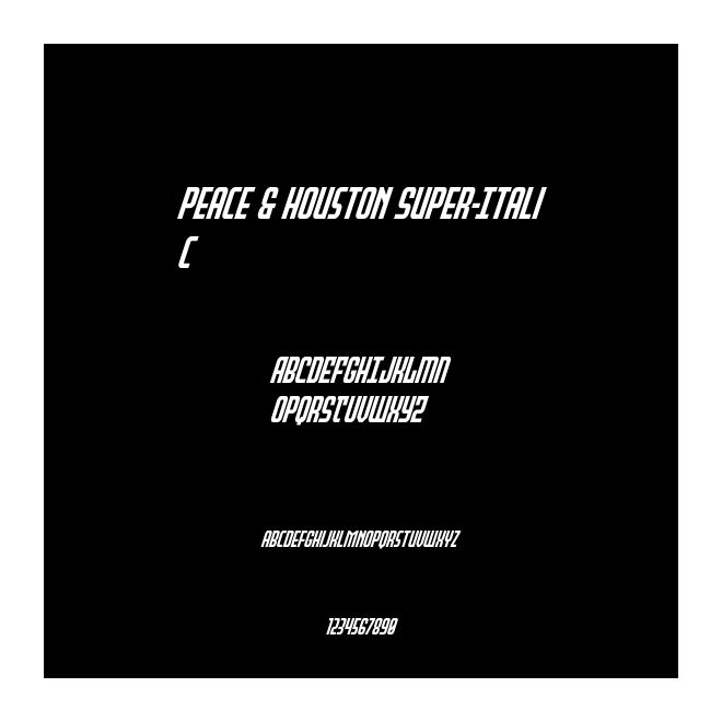 Peace & Houston Super-Italic