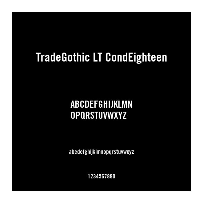 TradeGothic LT CondEighteen