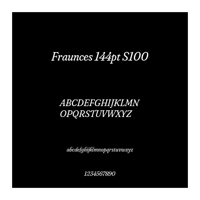 Fraunces 144pt S100