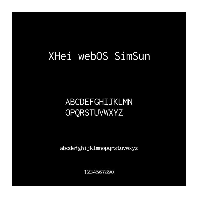 XHei webOS SimSun