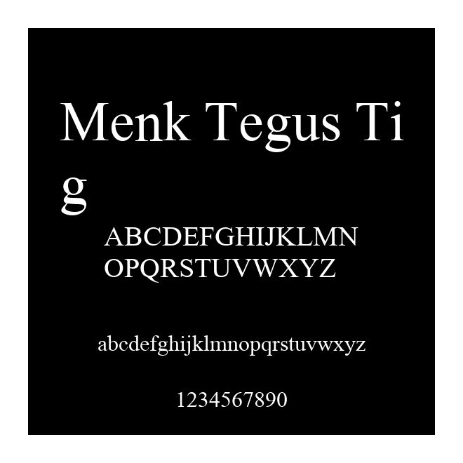 Menk Tegus Tig