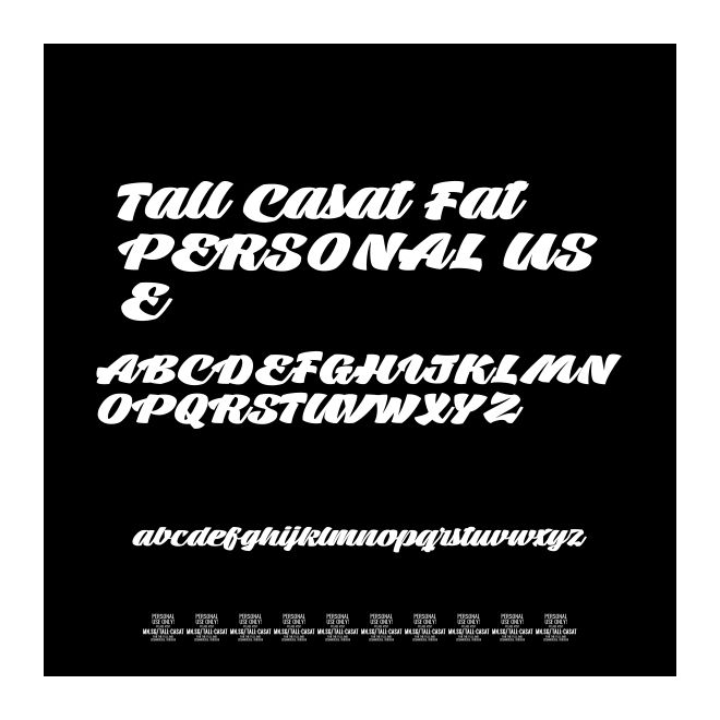 Tall Casat Fat PERSONAL USE