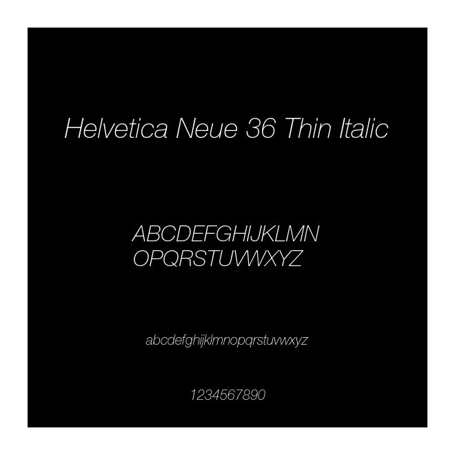 Helvetica Neue 36 Thin Italic