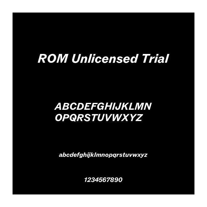 ROM Unlicensed Trial