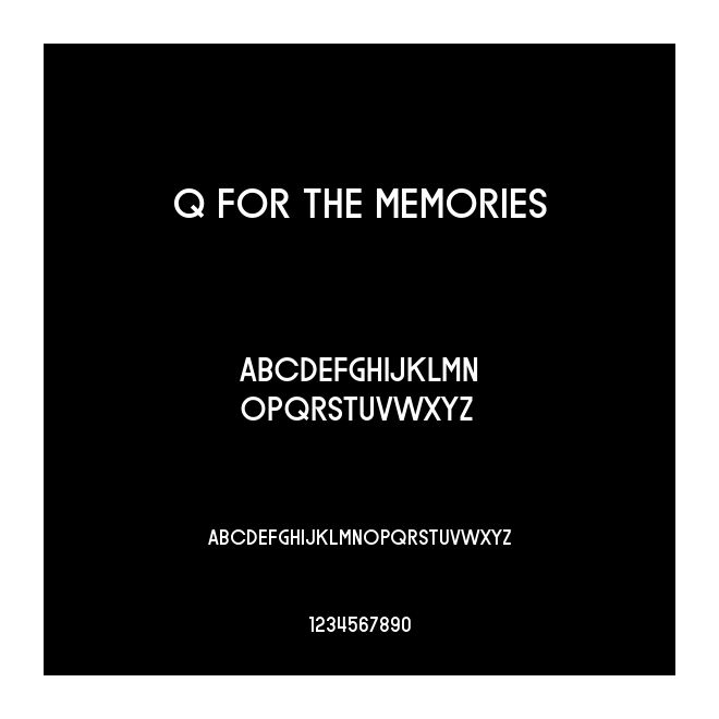 Q for the Memories