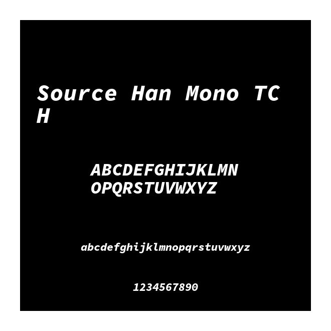 Source Han Mono TC H