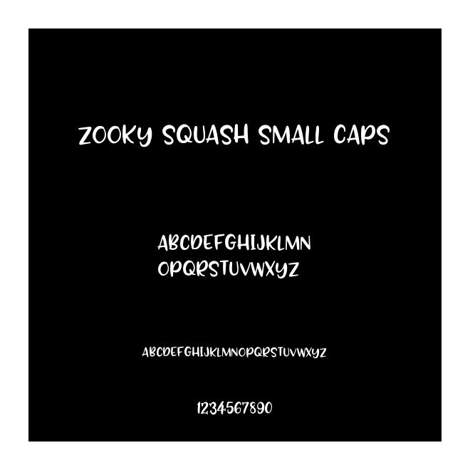 Zooky Squash Small Caps