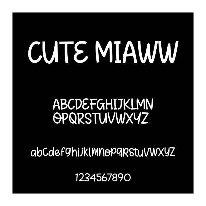 CUTE MIAWW