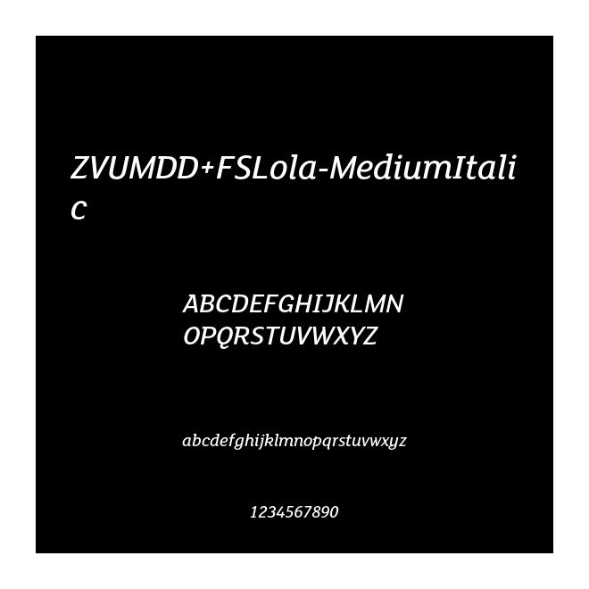 ZVUMDD+FSLola-MediumItalic
