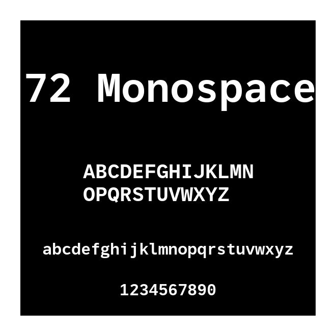 72 Monospace