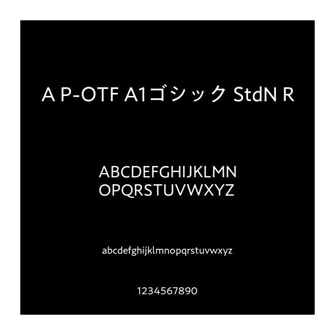 A P-OTF A1ゴシック StdN R