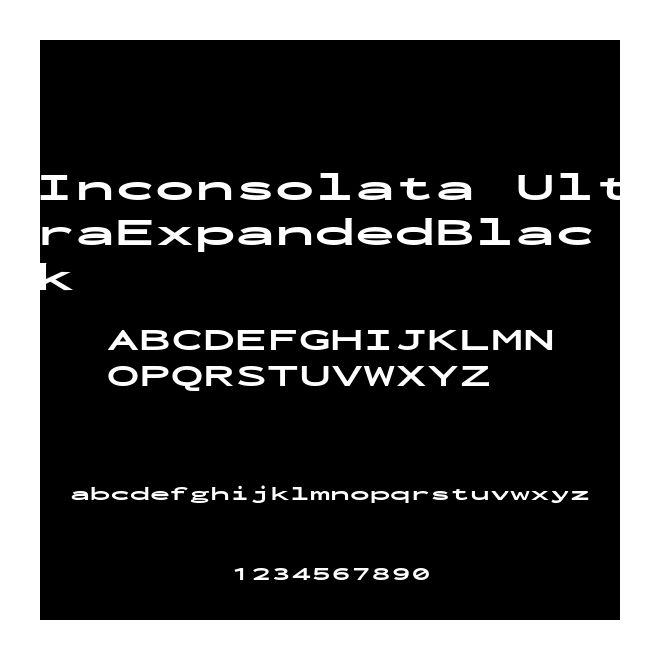 Inconsolata UltraExpandedBlack