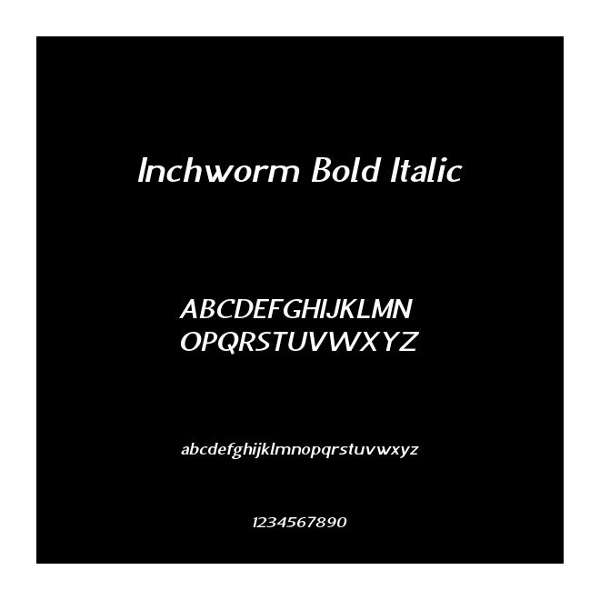 Inchworm Bold Italic