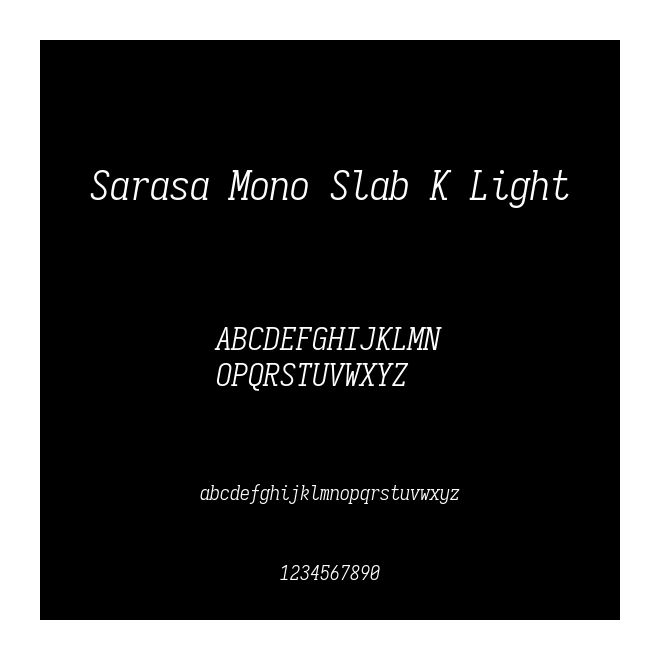 Sarasa Mono Slab K Light