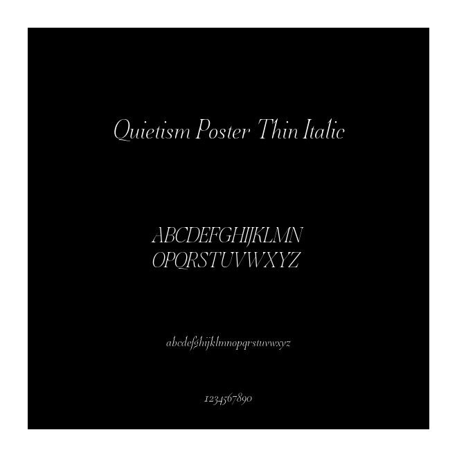 Quietism Poster Thin Italic