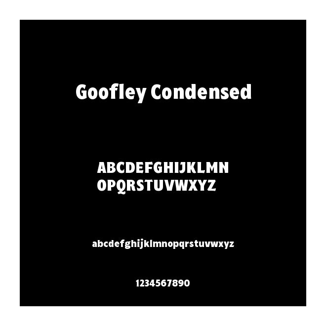 Goofley Condensed