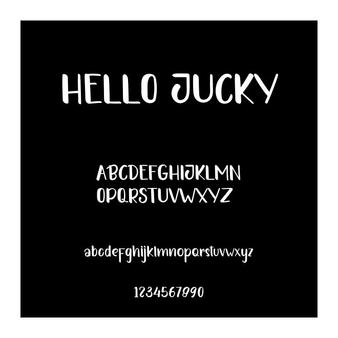 HELLO JUCKY