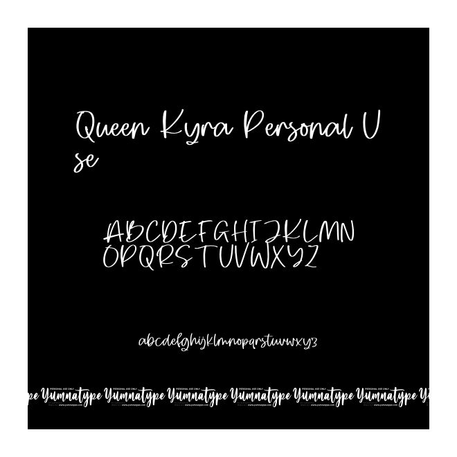 Queen Kyra Personal Use