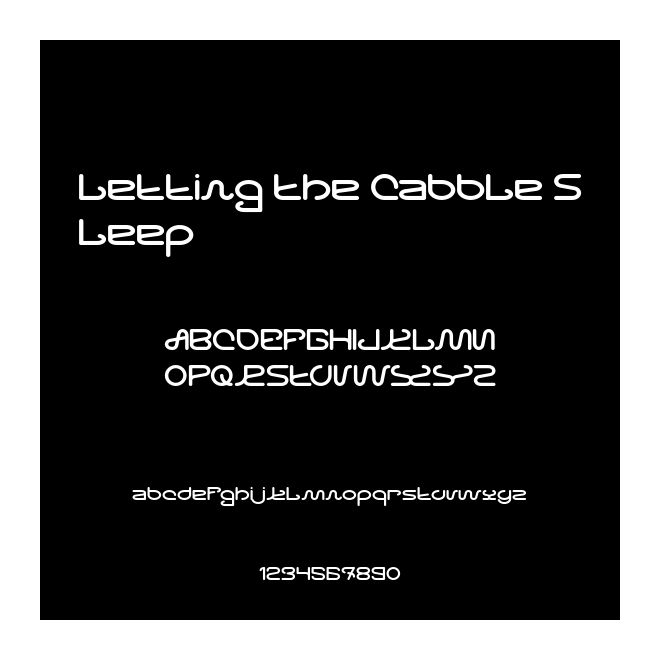 Letting The Cabble Sleep