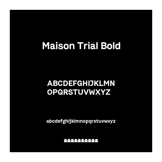 Maison Trial Bold
