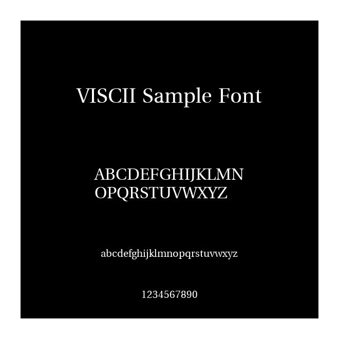 VISCII Sample Font